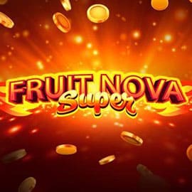 Fruit Super Nova evoplay เครดิตฟรี สล็อต PG SLOT