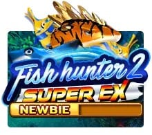 Fish Hunter 2 EX - Newbie ค่าย Slotxo สล็อต XO จาก PGSlot