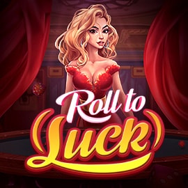 Roll to Luck EVOPLAY PGSLOT